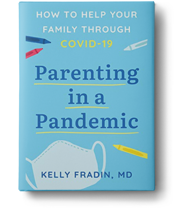 Parenting in a Pandemic: How to help your family through COVID-19